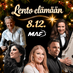 Lento elämään 8.12. - Pepe Willberg, Etni Khan, Kristiina Brask, Ossi Jauhiainen, Ida Elina, MAF Suomi 50 vuotta